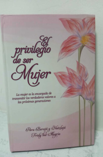 El privilegio de ser Mujer