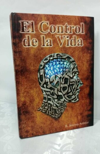 EL CONTROL DE LA VIDA - Rab Amram Anidjar